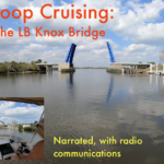 Video: Transiting the LB Knox Bridge